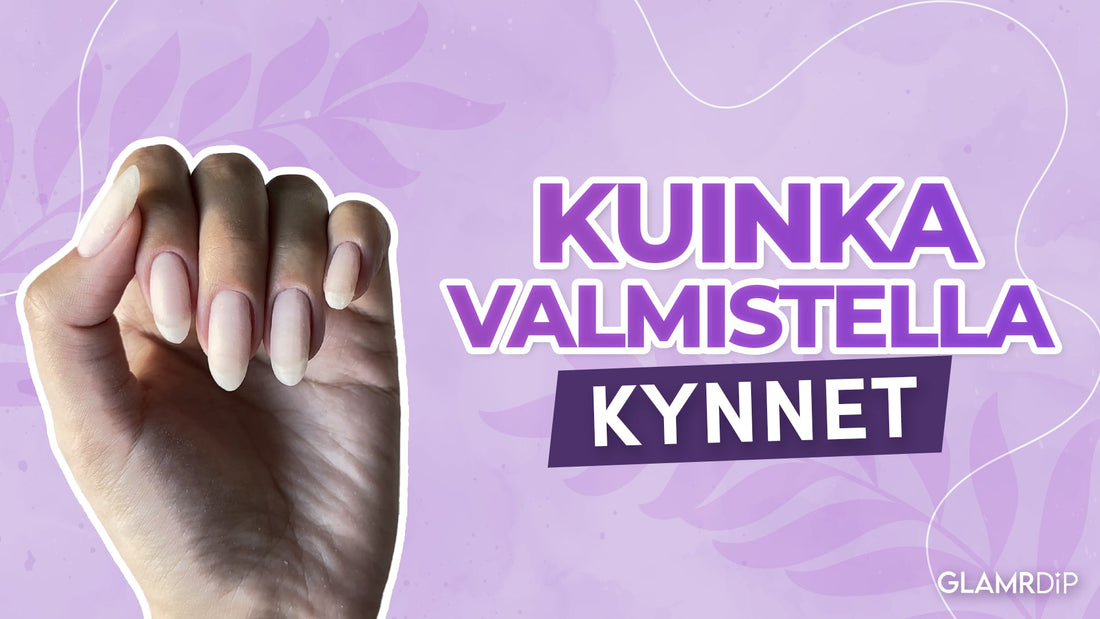 Kuinka valmistella kynnet – vaiheittainen opas täydelliseen manikyyriin