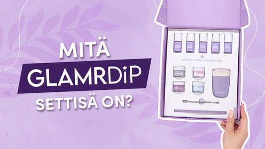 Unboxing GLAMRDiP- mitä kitti sisältää?